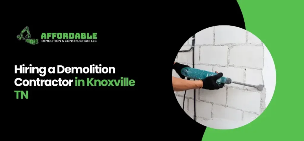 Demolition Contractor in Knoxville, TN