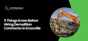 Demolition Contractor in Knoxville