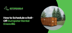 Dumpster Rental in Knoxville