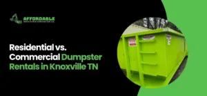 Dumpster Rentals in Knoxville TN