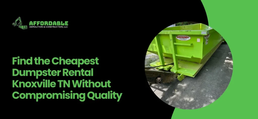 Cheapest Dumpster Rental Knoxville TN