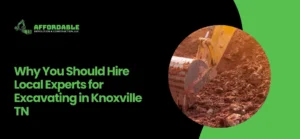 Excavating Knoxville TN