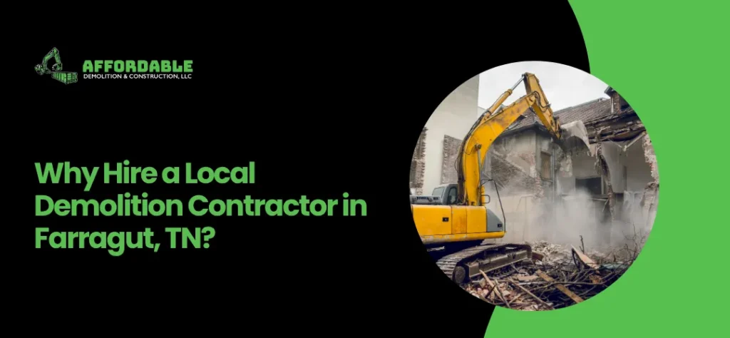 Demolition Contractor in Farragut, TN