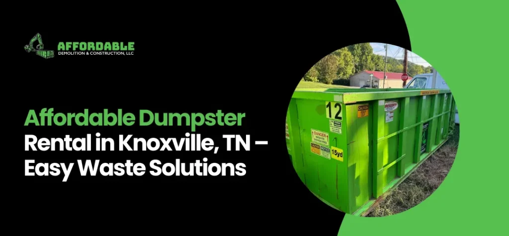 dumpster rental in Knoxville, TN