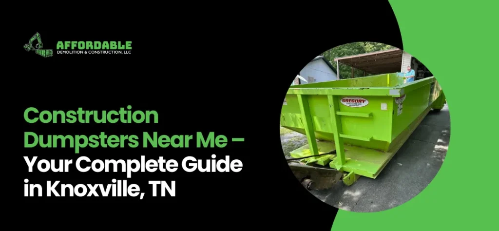Construction Dumpsters Near Me