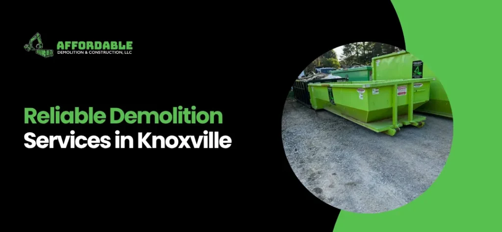 Demolition Services Knoxville TN