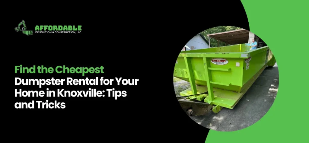 cheapest dumpster rental Knoxville