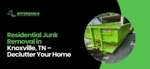 Junk Removal Knoxville TN