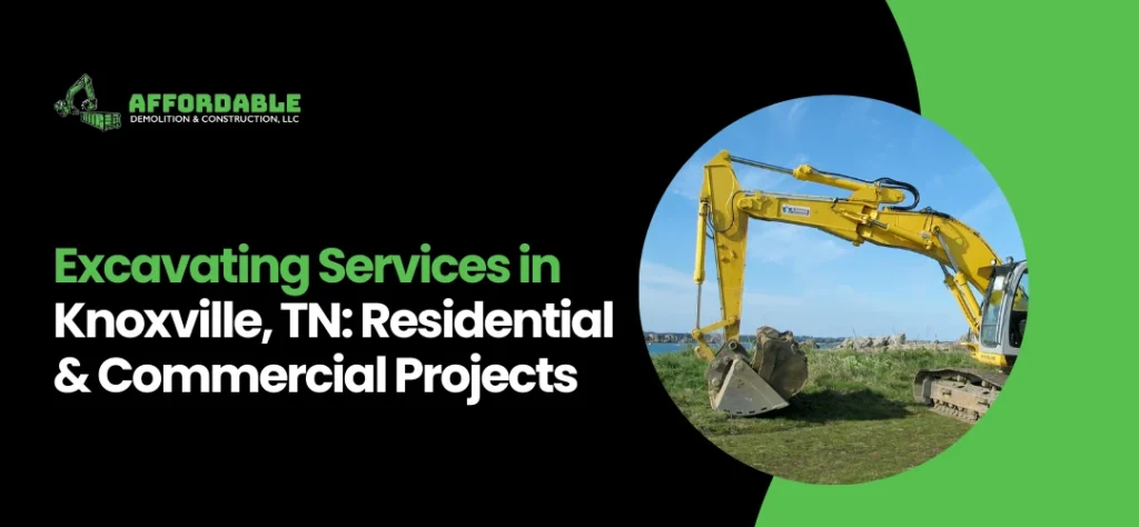 Excavating Services in Knoxville, TN