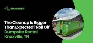 Roll Off Dumpster Rental Knoxville, TN