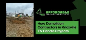 Demolition Contractor in Knoxville